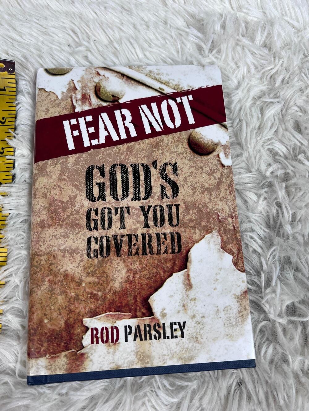 Fear Not God's Got You Covered Rod Parsley Hardcover Christian Inspirational